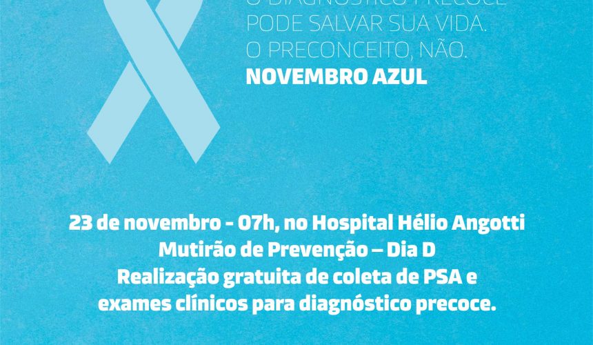 Vem aí o Terceiro Mutirão do Novembro Azul Vem aí o Terceiro Mutirão do Novembro Azul