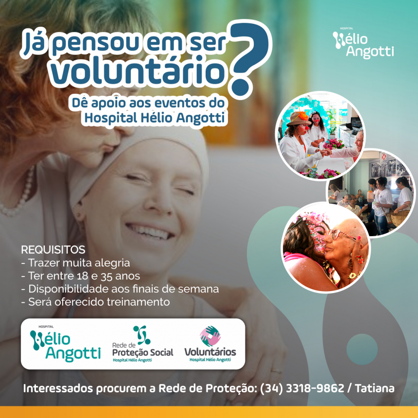 JÁ PENSOU EM SER UM VOLUNTÁRIO? JÁ PENSOU EM SER UM VOLUNTÁRIO?