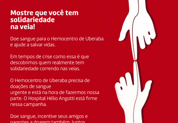 DOE SANGUE PARA O HEMOCENTRO DE UBERABA E AJUDE A SALVAR VIDAS!