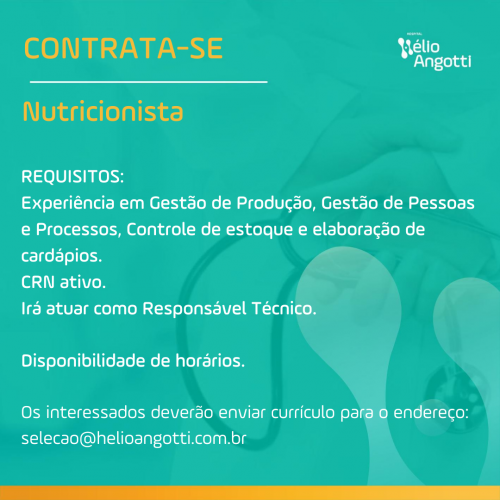 OPORTUNIDADE DE EMPREGO: NUTRICIONISTA