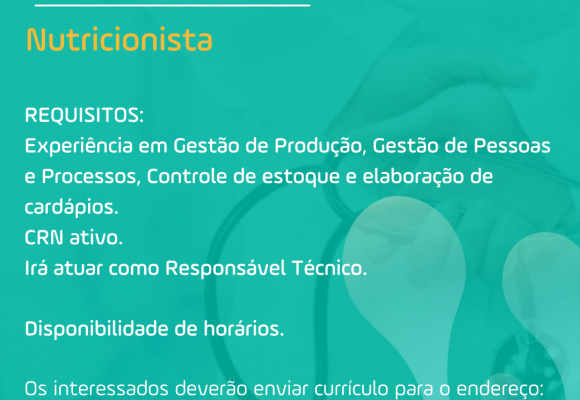 OPORTUNIDADE DE EMPREGO: NUTRICIONISTA