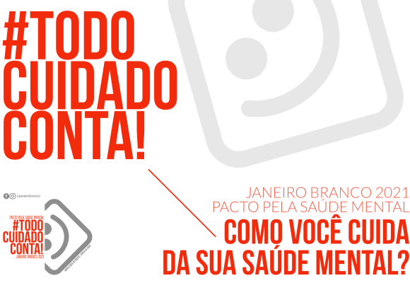 JANEIRO BRANCO: VOCÊ SABE O QUE É?