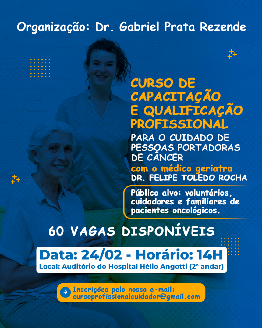 APRESENTAÇÃO SOBRE O CURSO DE CAPACITAÇÃO E QUALIFICAÇÃO PROFISSIONAL PARA O CUIDADO DE PESSOAS PORTADORAS DE CÂNCER