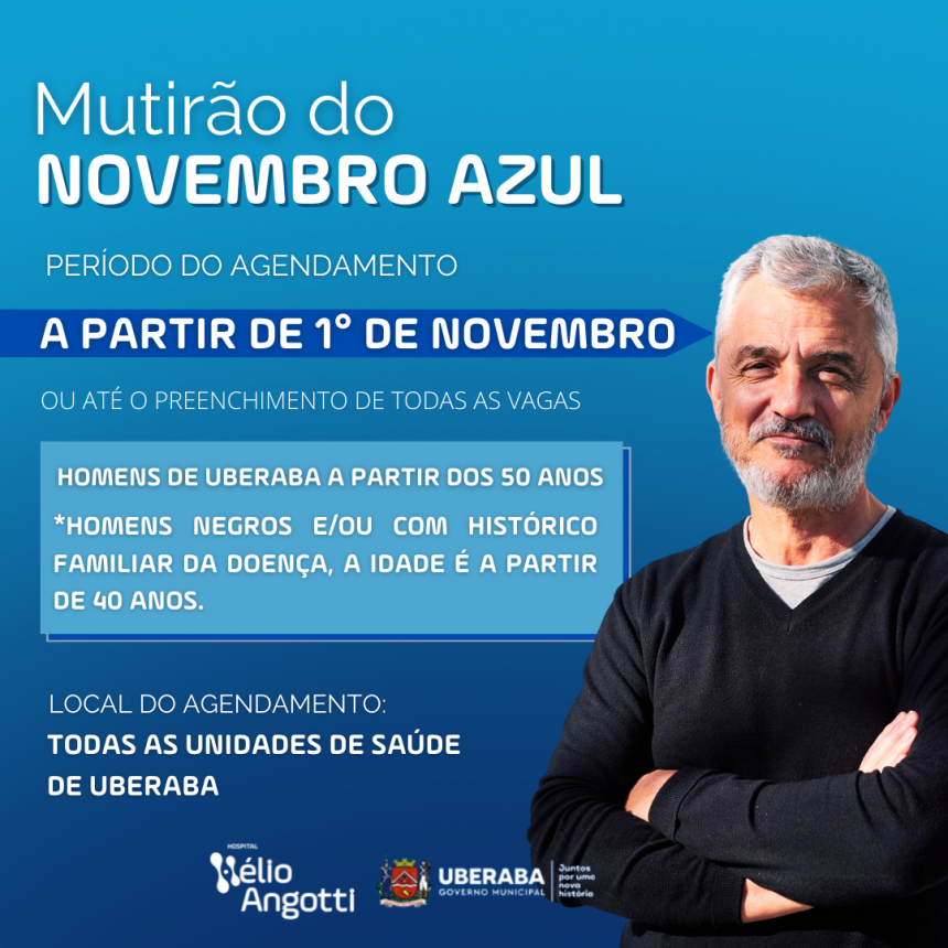 ABERTOS OS AGENDAMENTOS PARA MUTIRÕES DO NOVEMBRO AZUL 2022