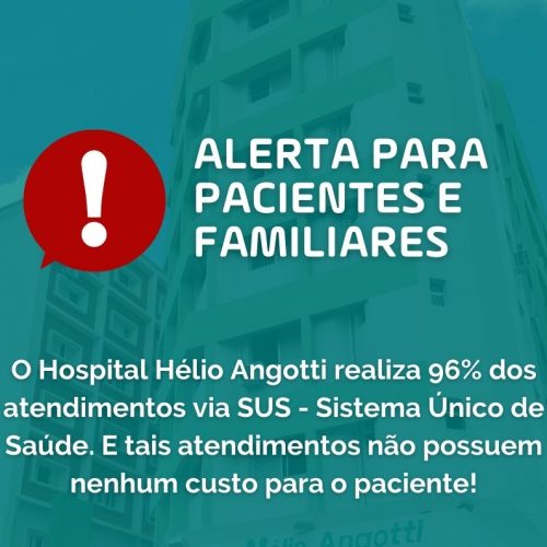 HÉLIO ANGOTTI ALERTA PARENTES DE PACIENTES SOBRE TENTATIVA DE GOLPE