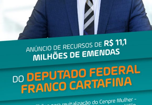 FRANCO CARTAFINA ANUNCIA R$ 11,1 MILHÕES PARA O CENPRE MULHER E PARA TELESSAÚDE NA REGIÃO DO HHA