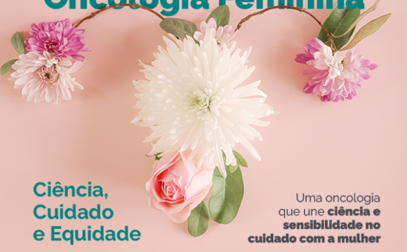 6ª EDIÇÃO DO “À FLOR DA PELE” TERÁ CONGRESSO COM FOCO NA SAÚDE DA MULHER